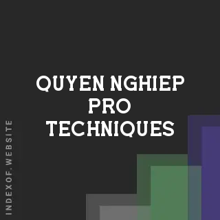 Quyen Nghiep Pro Techniques | Indexof