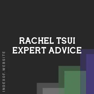 Rachel Tsui Expert Advice | Indexof