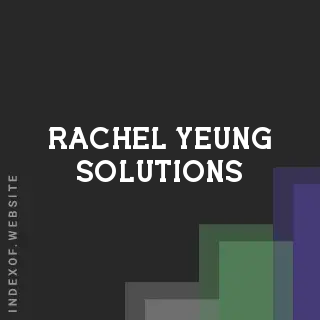 Rachel Yeung Solutions | Indexof