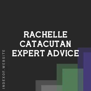 Rachelle Catacutan Expert Advice | Indexof