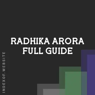 Radhika Arora Full Guide | Indexof