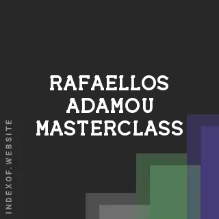 Rafaellos Adamou Masterclass | Indexof