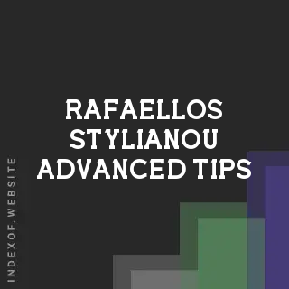Rafaellos Stylianou Advanced Tips | Indexof