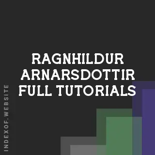 Ragnhildur Arnarsdottir Full Tutorials | Indexof