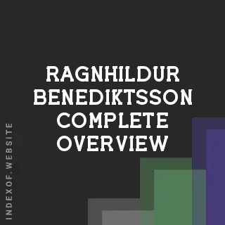 Ragnhildur Benediktsson Complete Overview | Indexof