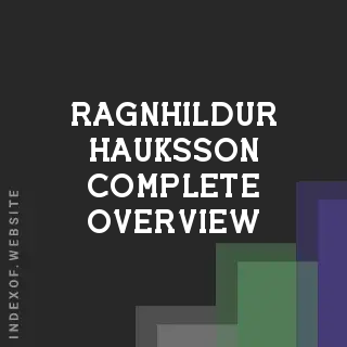 Ragnhildur Hauksson Complete Overview | Indexof