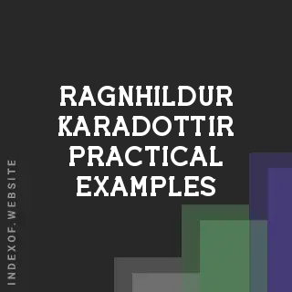 Ragnhildur Karadottir Practical Examples | Indexof