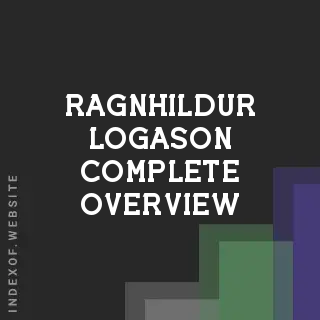 Ragnhildur Logason Complete Overview | Indexof