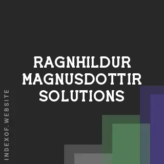 Ragnhildur Magnusdottir Solutions | Indexof