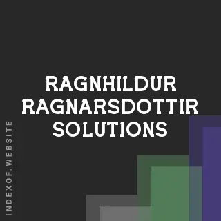 Ragnhildur Ragnarsdottir Solutions | Indexof