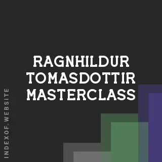 Ragnhildur Tomasdottir Masterclass | Indexof