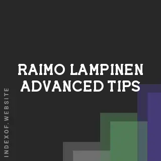 Raimo Lampinen Advanced Tips | Indexof