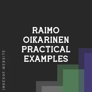 Raimo Oikarinen Practical Examples | Indexof