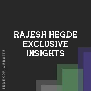Rajesh Hegde Exclusive Insights | Indexof