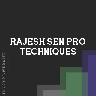 Rajesh Sen Pro Techniques | Indexof