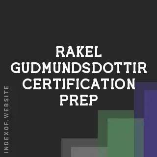 Rakel Gudmundsdottir Certification Prep | Indexof