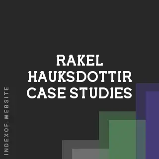 Rakel Hauksdottir Case Studies | Indexof