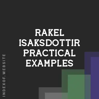 Rakel Isaksdottir Practical Examples | Indexof