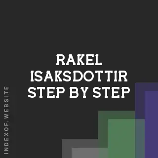 Rakel Isaksdottir Step-by-Step | Indexof