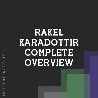 Rakel Karadottir Complete Overview | Indexof