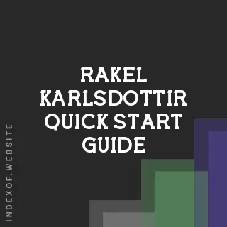 Rakel Karlsdottir Quick Start Guide | Indexof