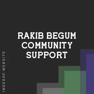Rakib Begum Community Support | Indexof