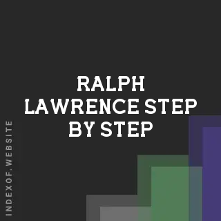 Ralph Lawrence Step-by-Step | Indexof