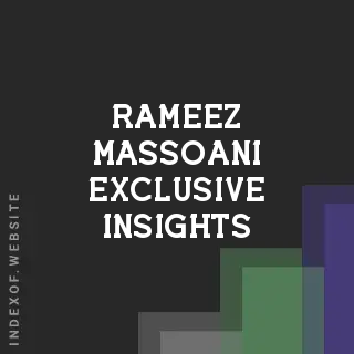Rameez Massoani Exclusive Insights | Indexof