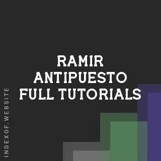 Ramir Antipuesto Full Tutorials | Indexof