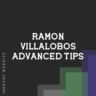 Ramon Villalobos Advanced Tips | Indexof