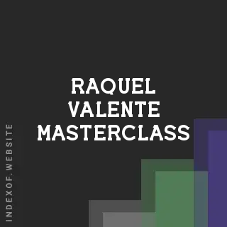 Raquel Valente Masterclass | Indexof