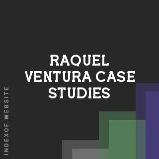 Raquel Ventura Case Studies | Indexof