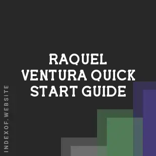 Raquel Ventura Quick Start Guide | Indexof