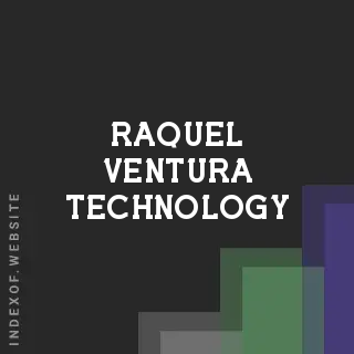 Raquel Ventura Technology | Indexof