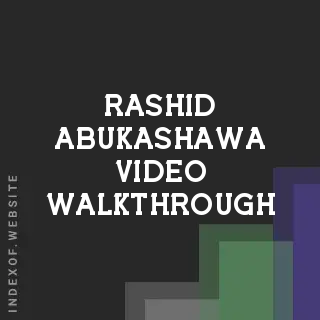 Rashid Abukashawa Video Walkthrough | Indexof