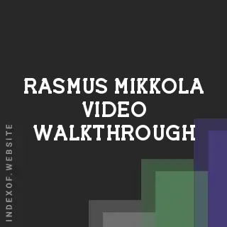 Rasmus Mikkola Video Walkthrough | Indexof