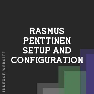 Rasmus Penttinen Setup and Configuration | Indexof