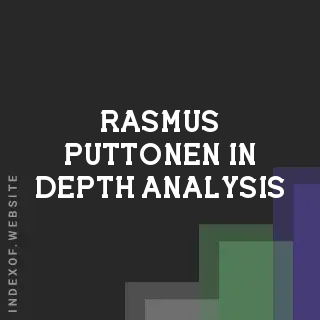 Rasmus Puttonen In-Depth Analysis | Indexof