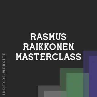 Rasmus Raikkonen Masterclass | Indexof