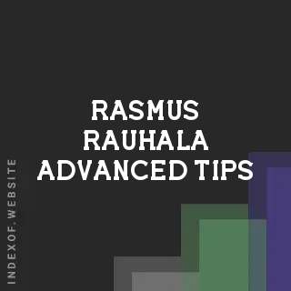 Rasmus Rauhala Advanced Tips | Indexof