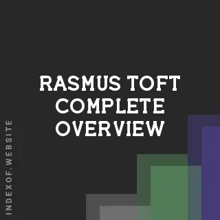 Rasmus Toft Complete Overview | Indexof