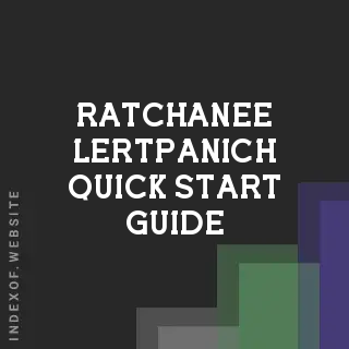 Ratchanee Lertpanich Quick Start Guide | Indexof