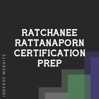Ratchanee Rattanaporn Certification Prep | Indexof