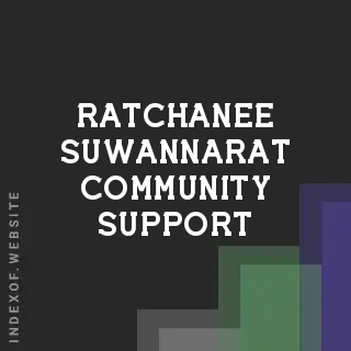 Ratchanee Suwannarat Community Support | Indexof