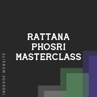 Rattana Phosri Masterclass | Indexof
