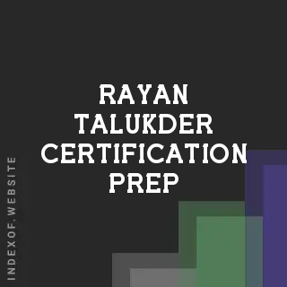 Rayan Talukder Certification Prep | Indexof
