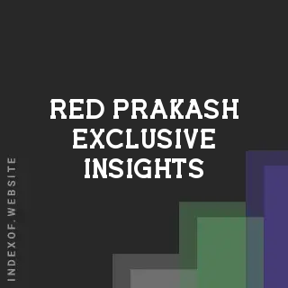 Red Prakash Exclusive Insights | Indexof