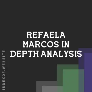 Refaela Marcos In-Depth Analysis | Indexof