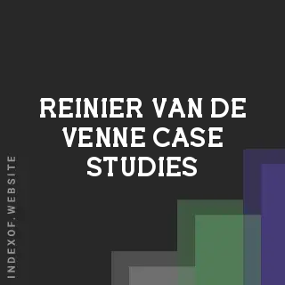 Reinier van de Venne Case Studies | Indexof