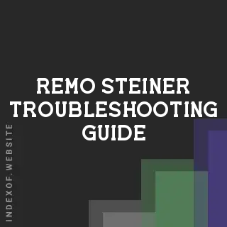 Remo Steiner Troubleshooting Guide | Indexof